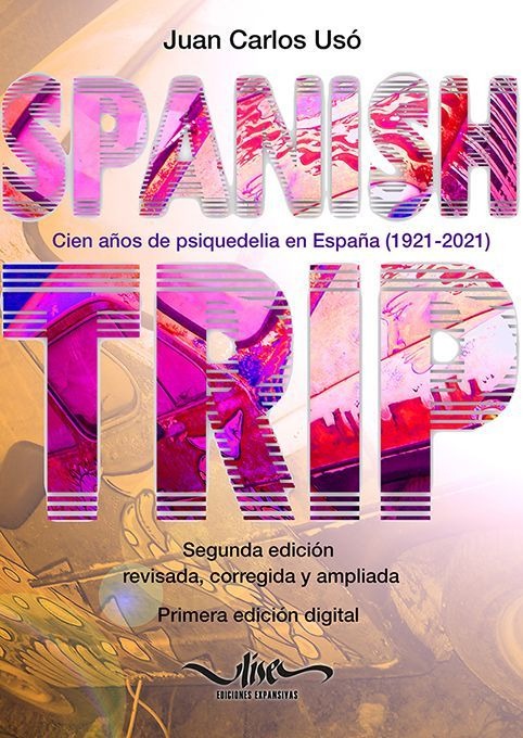 Portada de la segona edició digital del llibre Spanish Trip de Juan Carlos Usó, que documenta la història de la psiquedèlia a Espanya.